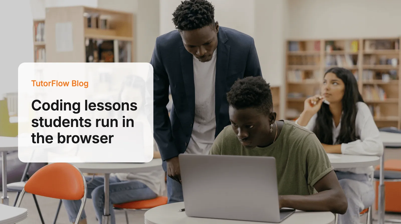 How to Teach Coding With Lessons Students Run in the Browser