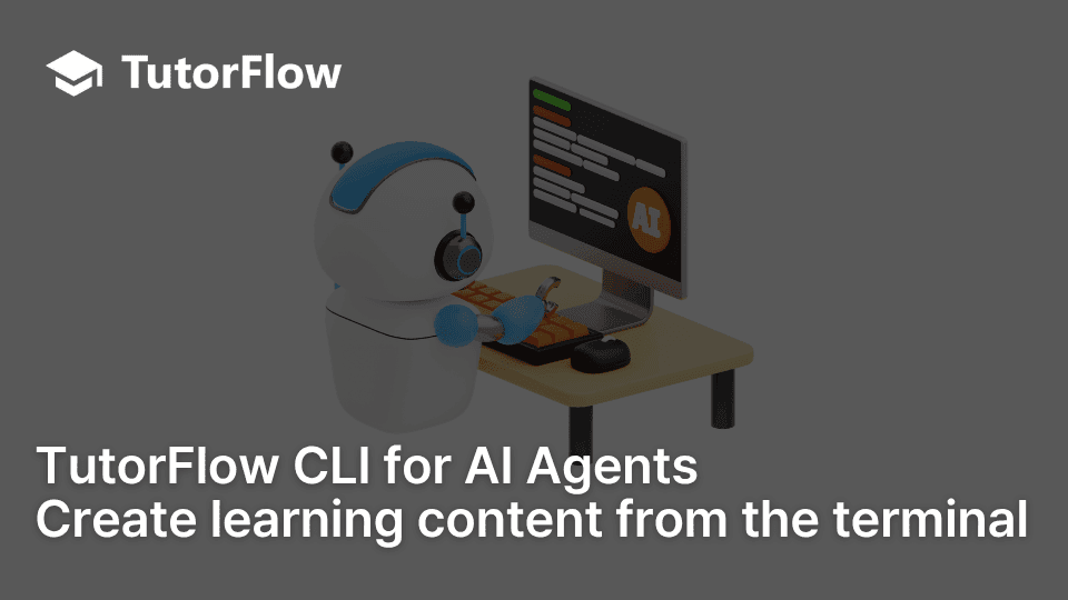 TutorFlow CLI: Education API Automation Built for AI Agents